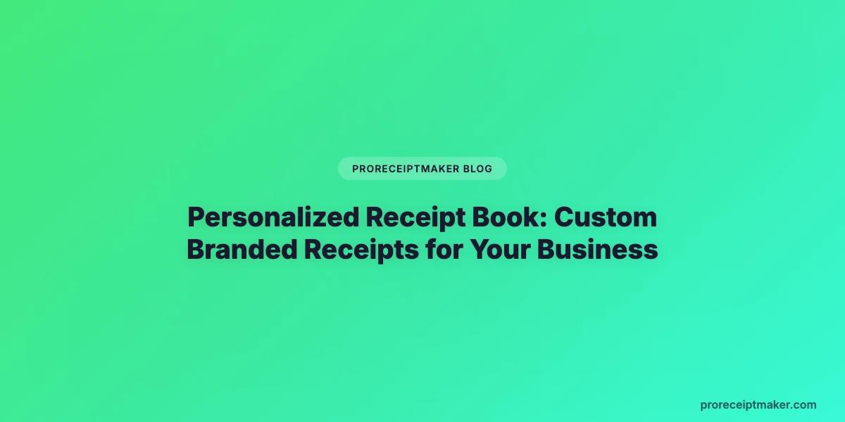 Personalized Receipt Book: Custom Branded Receipts for Your Business