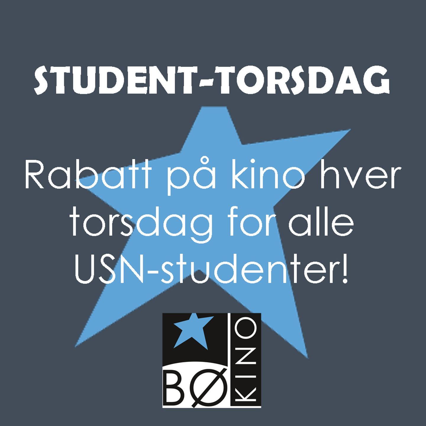 Plakat for studentkino, rabatt for USN-studenter hver torsdag