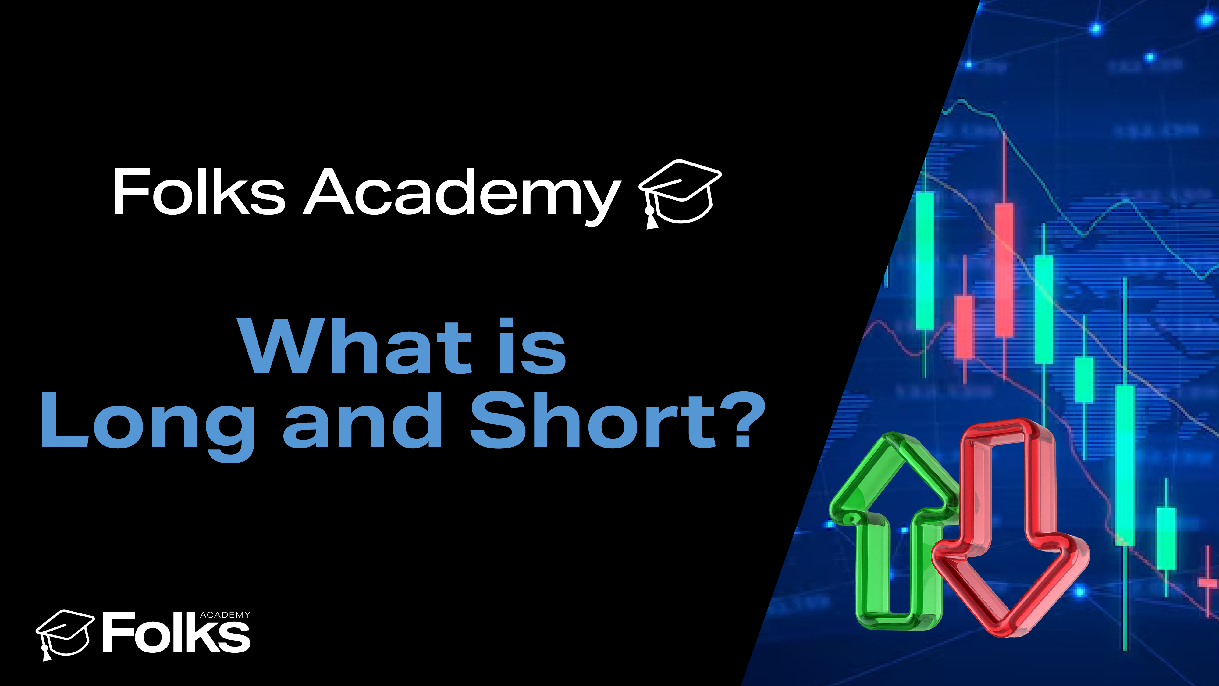 What is Long & Short?
