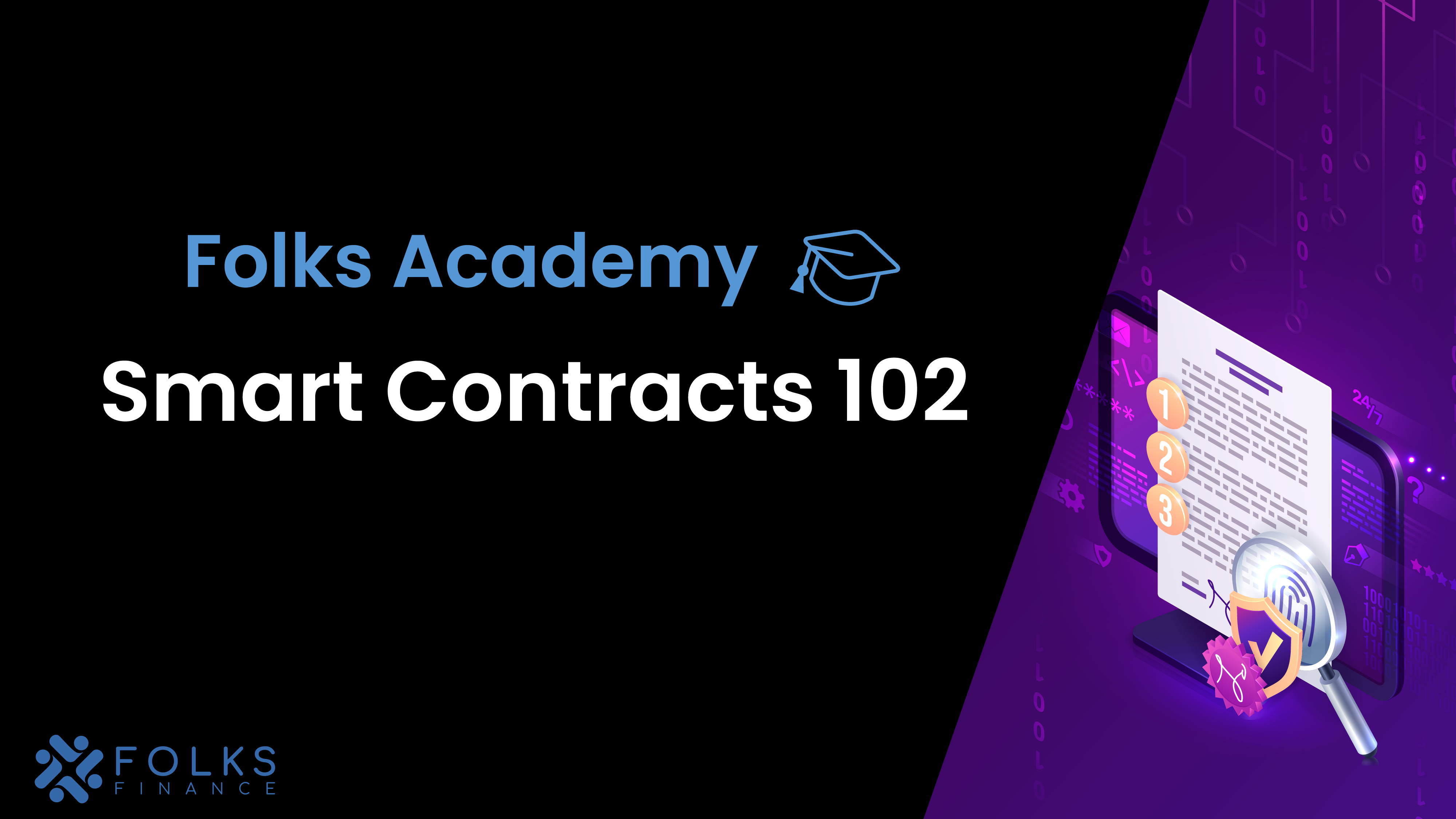 Smart Contracts 102
