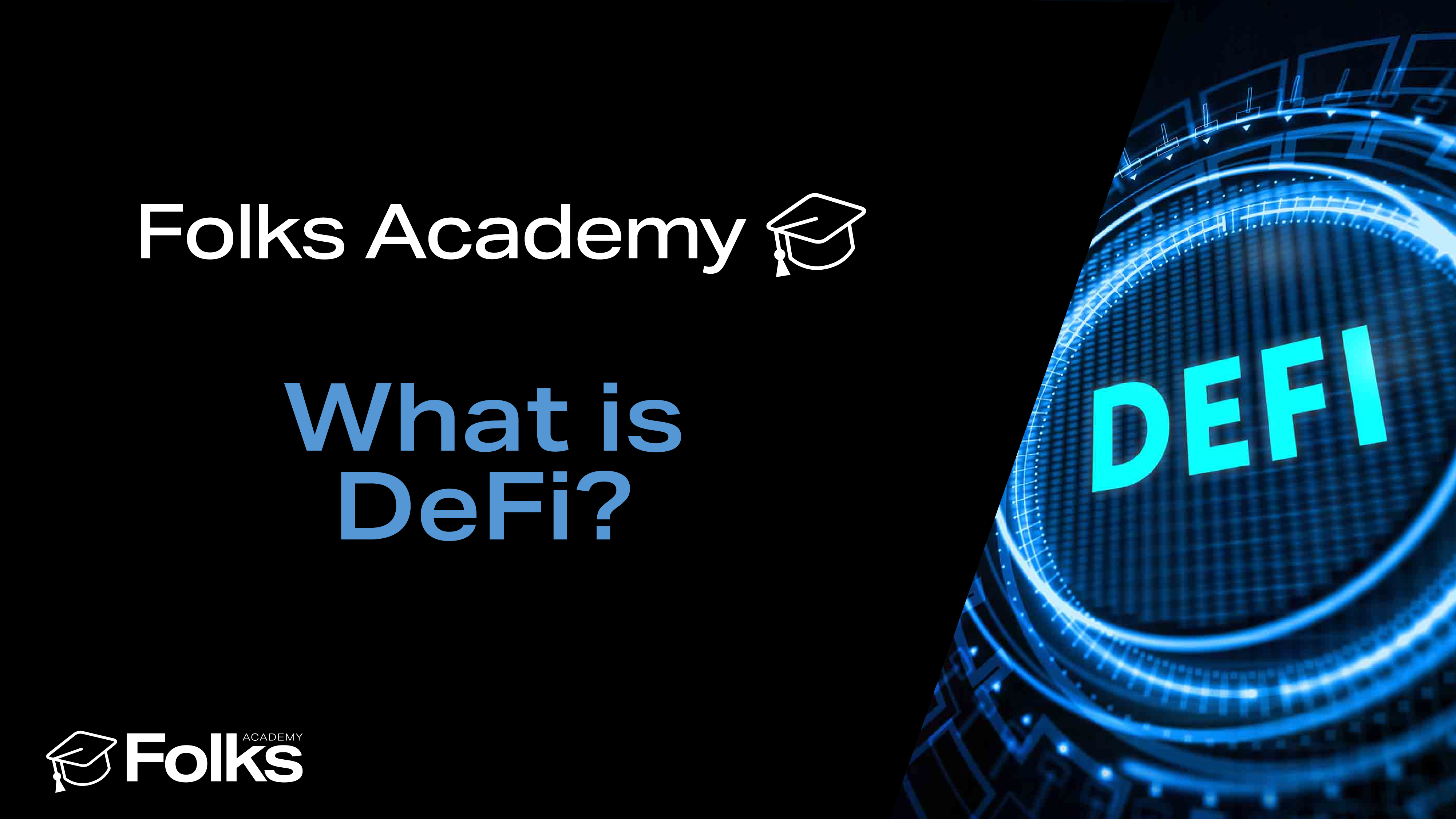 What is DeFi?