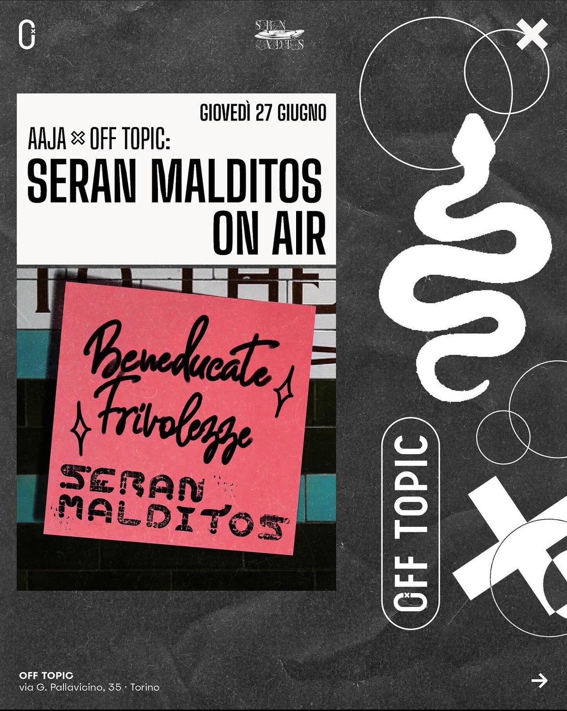 Aaja event - AAJA x OFF TOPIC: Seran Malditos ON AIR