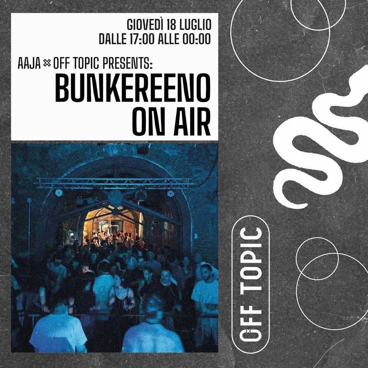 Aaja event - AAJA X OFF TOPIC present: Bunkereeno ON AIR