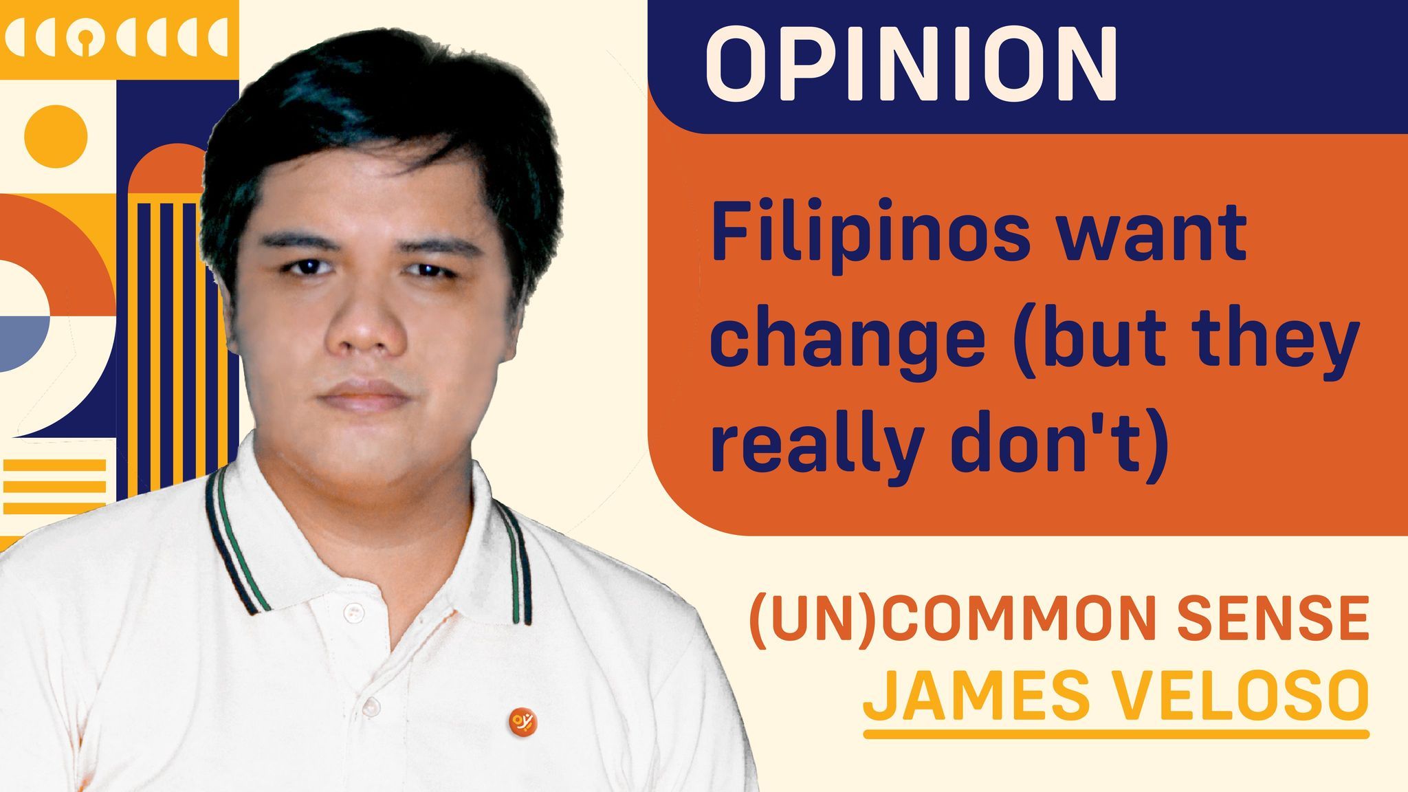 Filipinos want change (but they really don't)