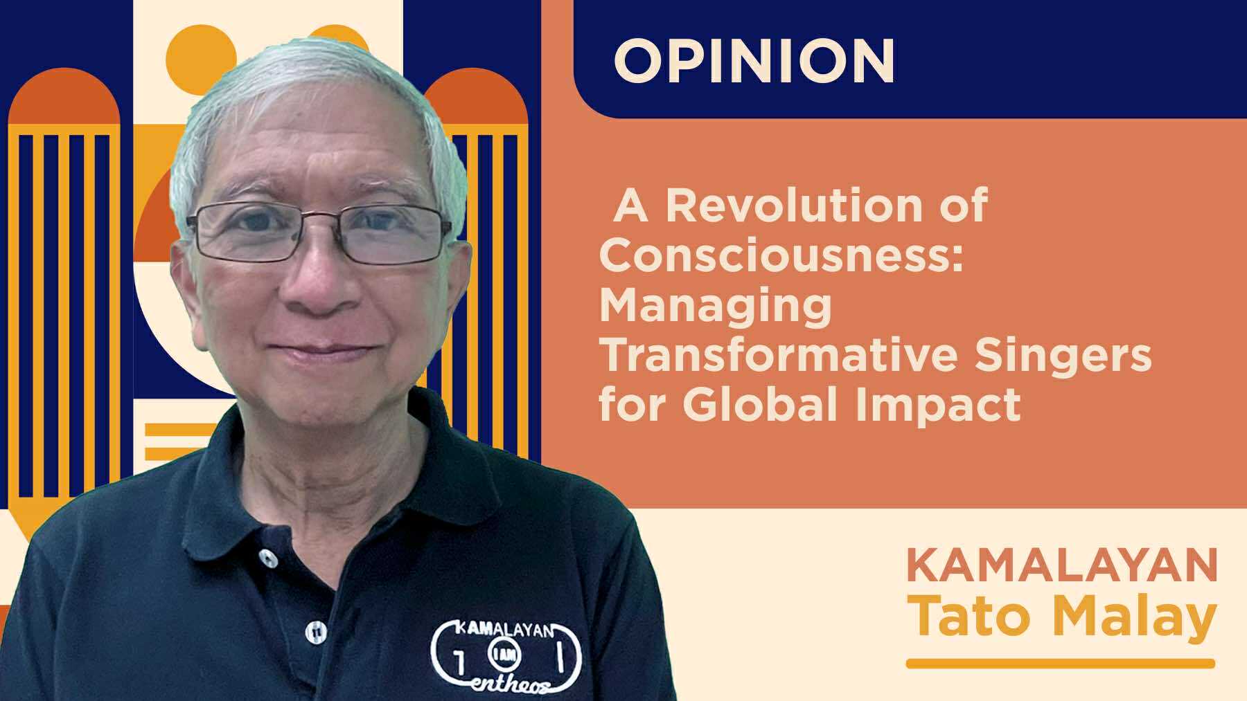A Revolution of Consciousness: Managing Transformative Singers for Global Impact