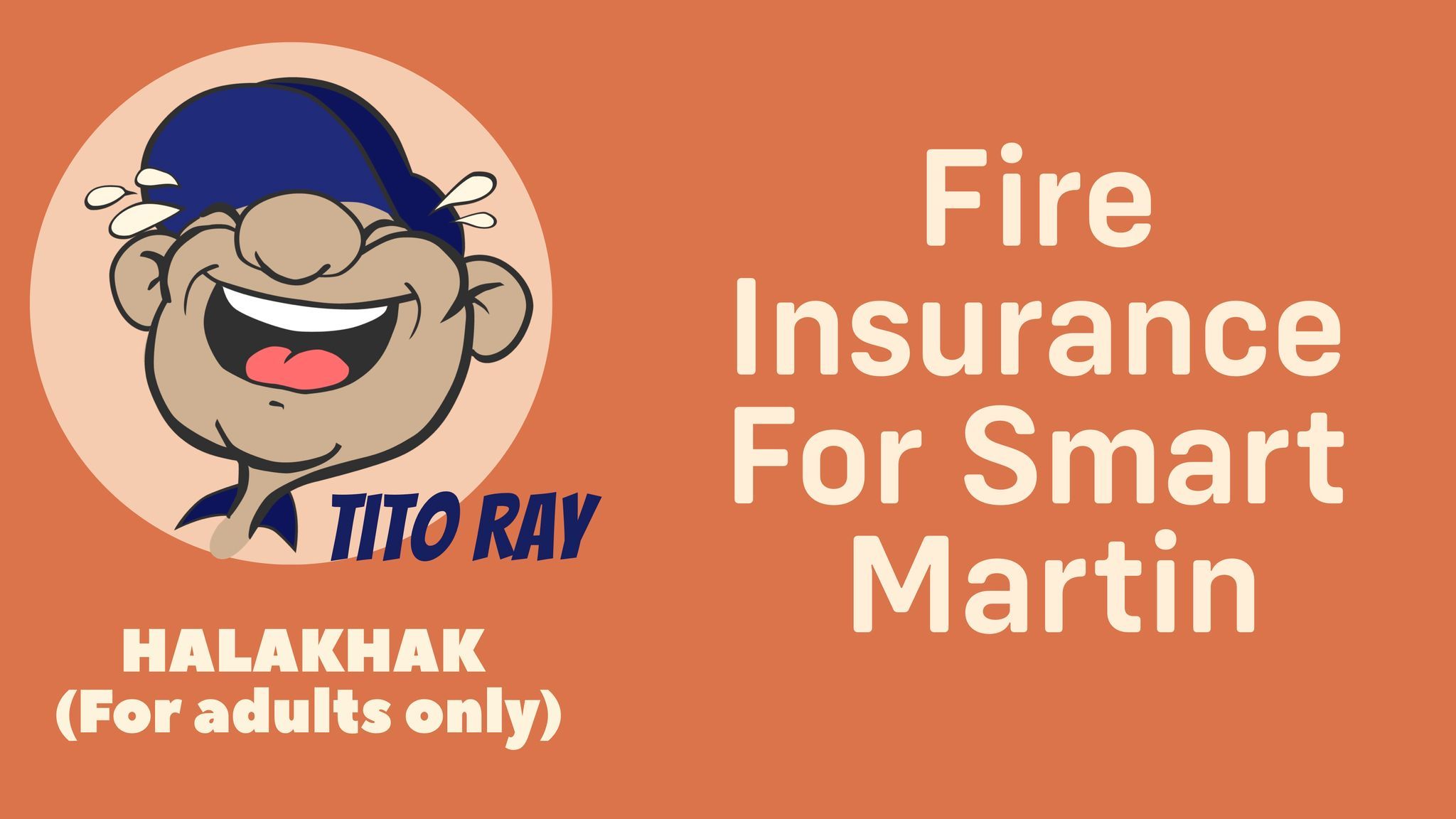 Fire Insurance For Smart Martin
