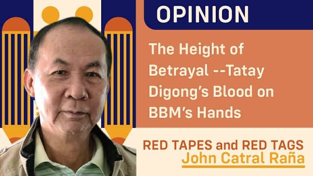 The Height of Betrayal --Tatay Digong’s Blood on BBM’s Hands