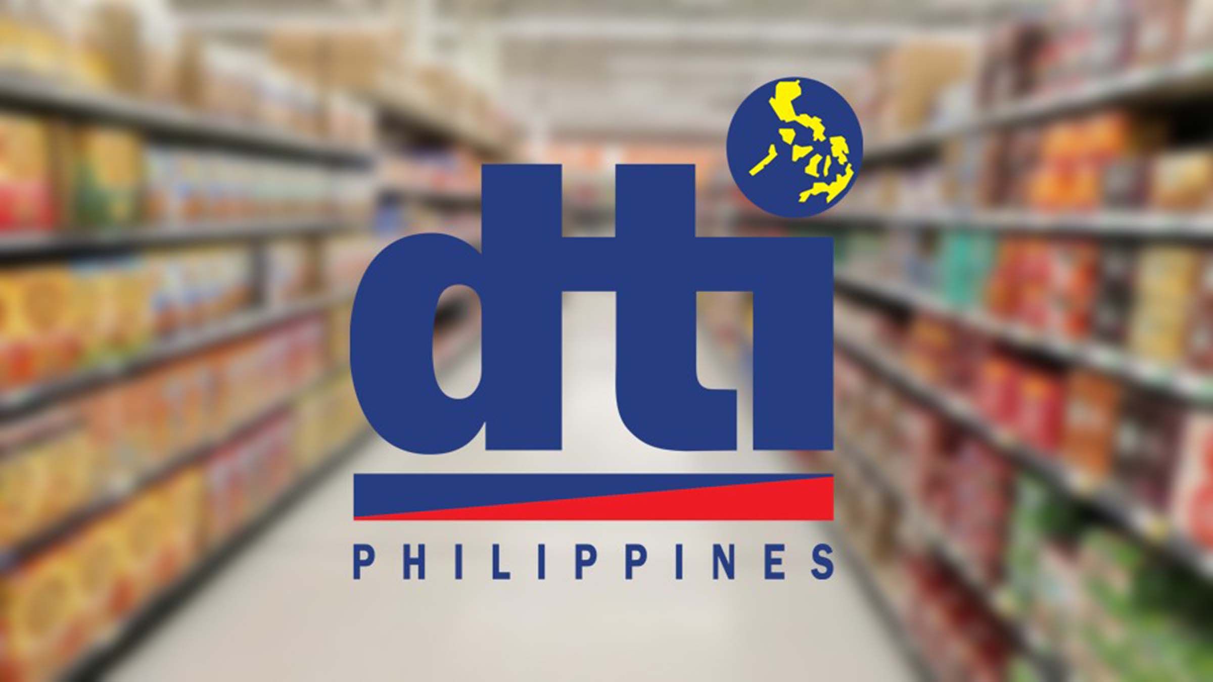 DTI orders 51 retailers to explain price increases