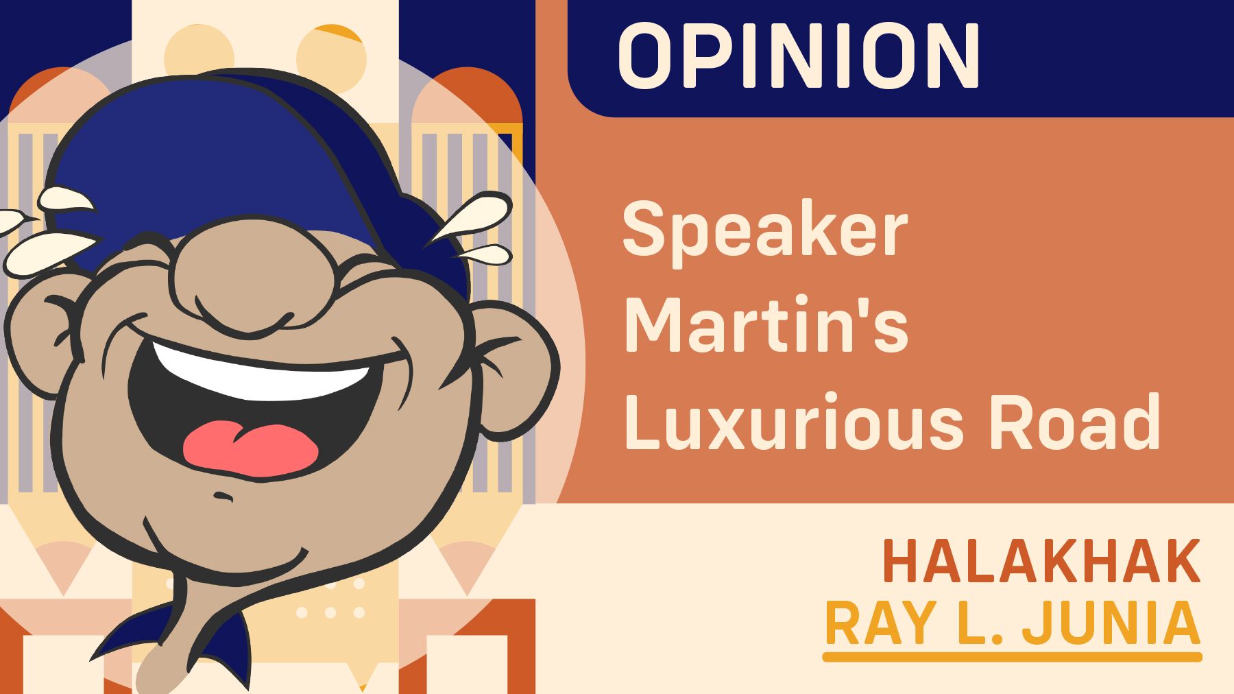 Speaker Martin's Luxurious Road