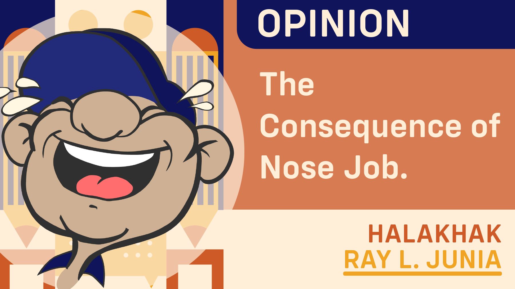 The Consequence of Nose Job