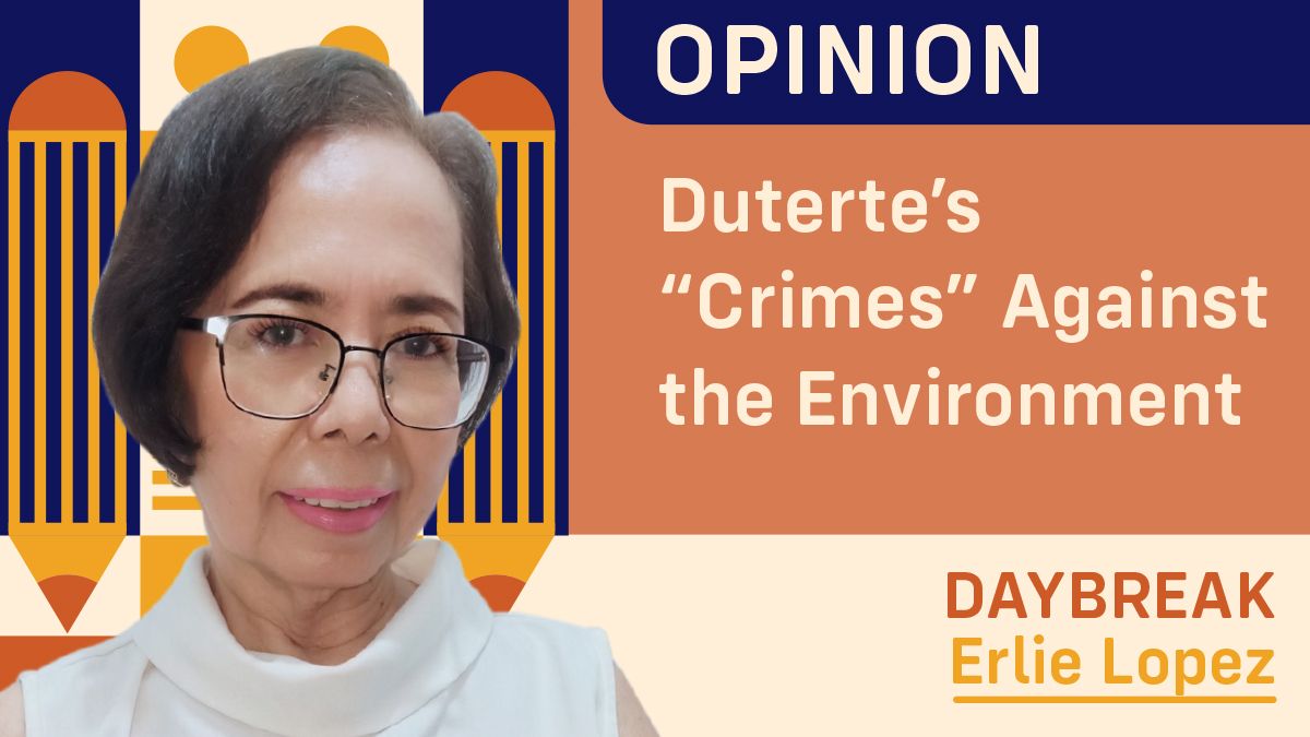 Duterte’s “Crimes” Against the Environment