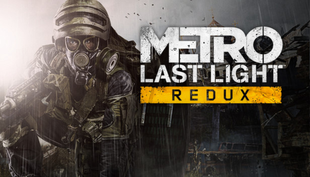 Gamer's Guide: Metro Last Light Redux
