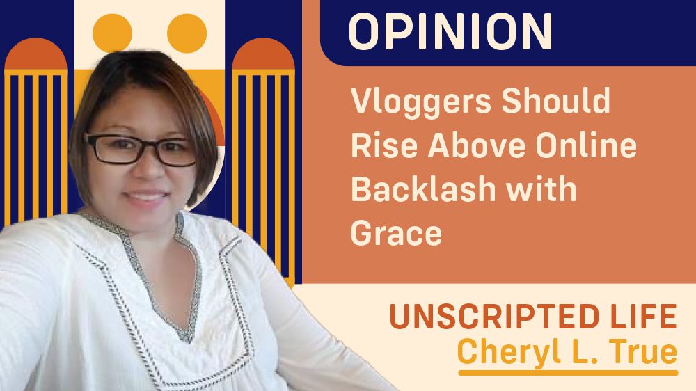 Vloggers Should Rise Above Online Backlash with Grace