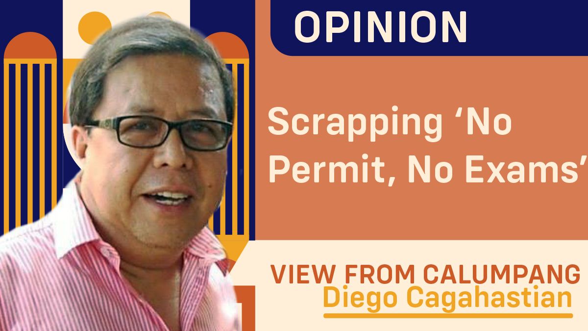 Scrapping ‘No Permit, No Exams’