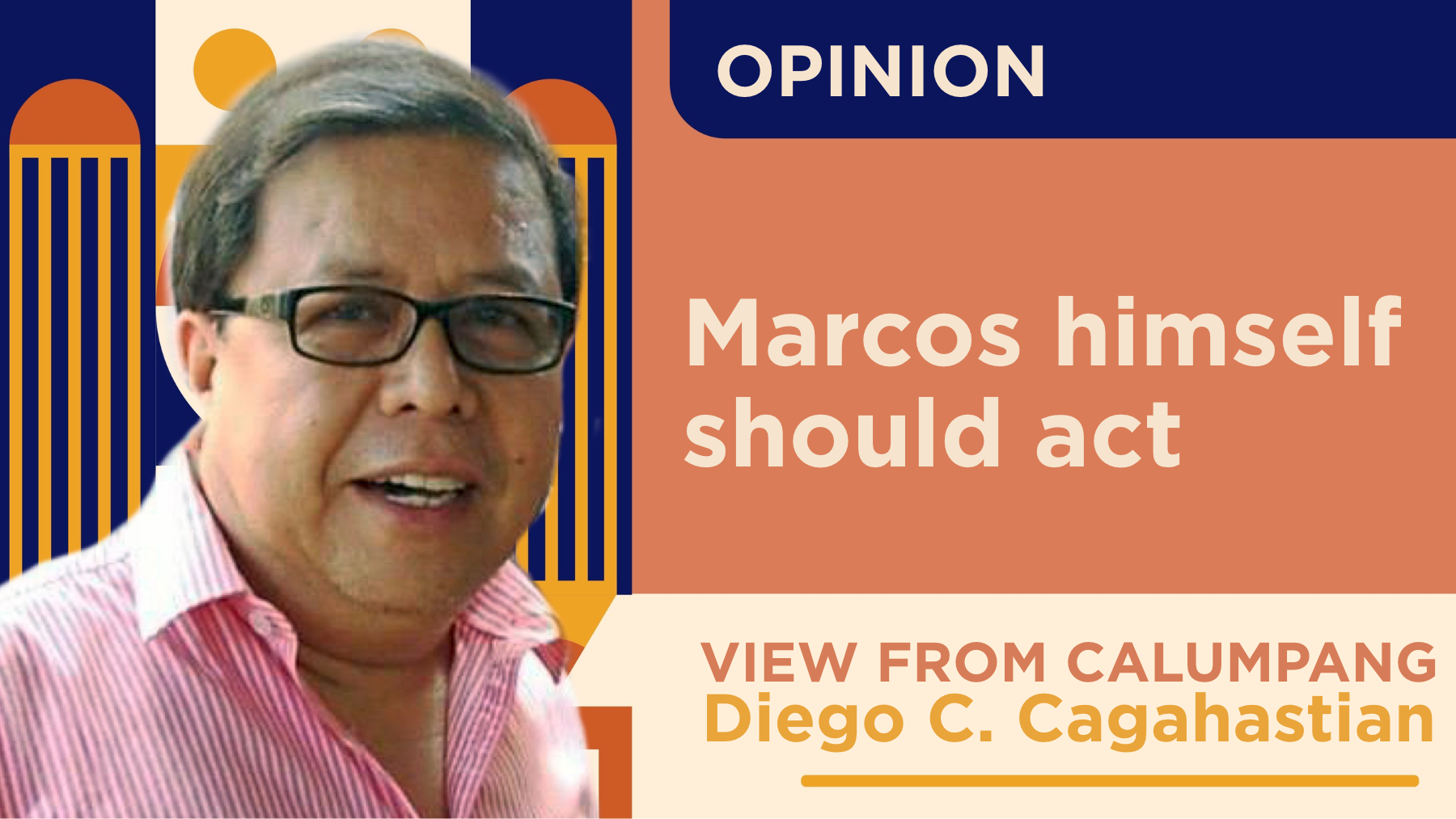 Marcos himself should act