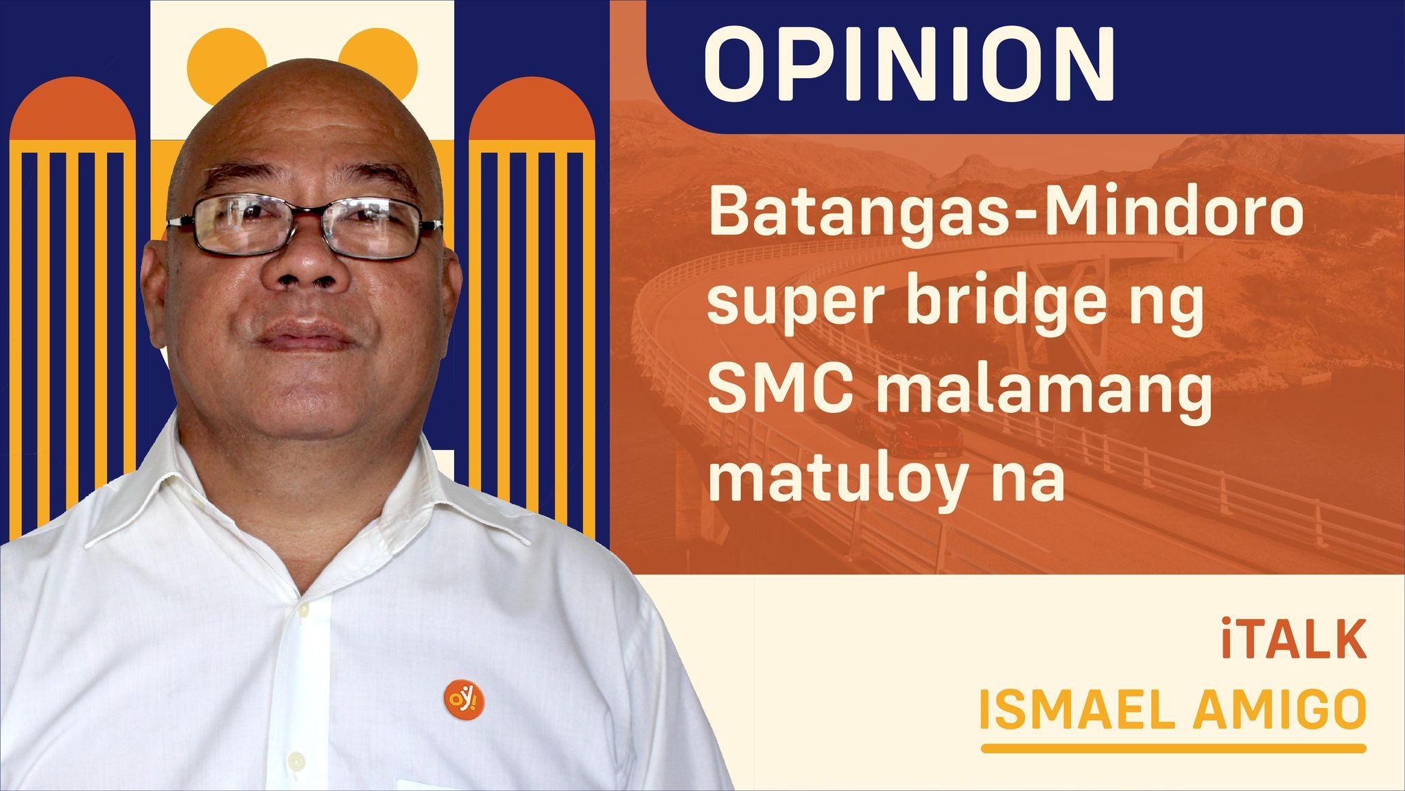 Batangas-Mindoro super bridge ng SMC malamang matuloy na