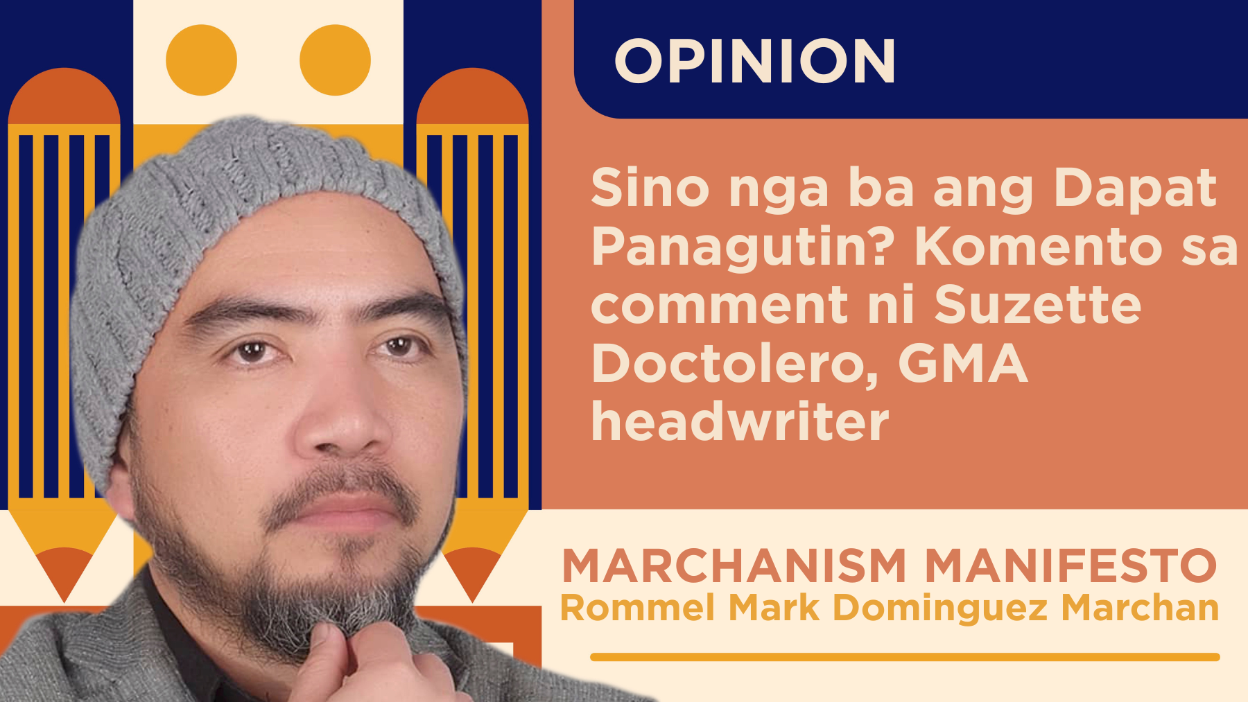 Sino nga ba ang Dapat Panagutin? Komento sa comment ni Suzette Doctolero, GMA headwriter