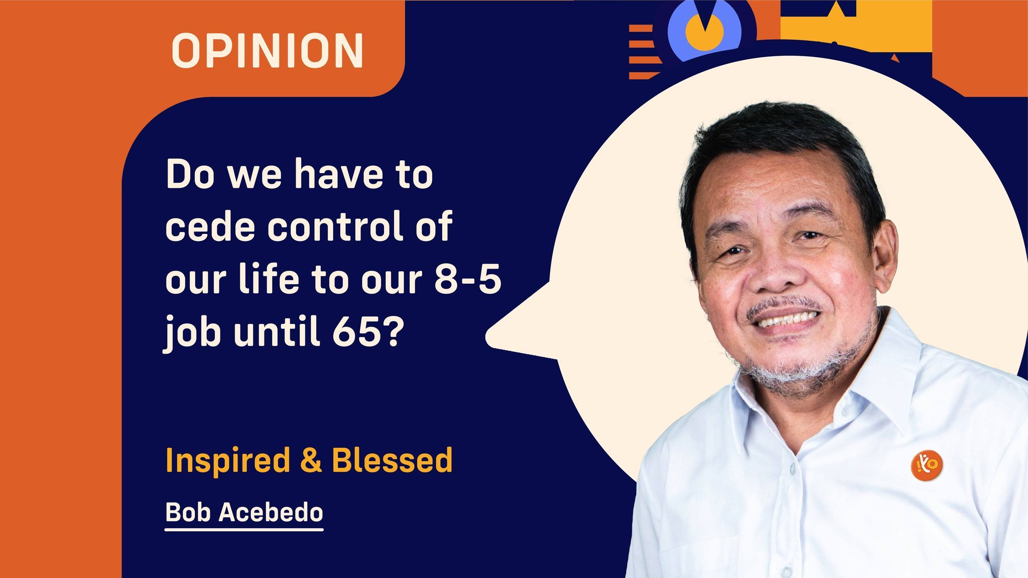 Do we have to cede control of our life to our 8-5 job until 65?
