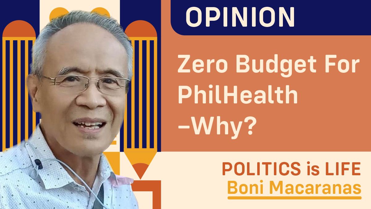 Zero Budget For PhilHealth –Why?