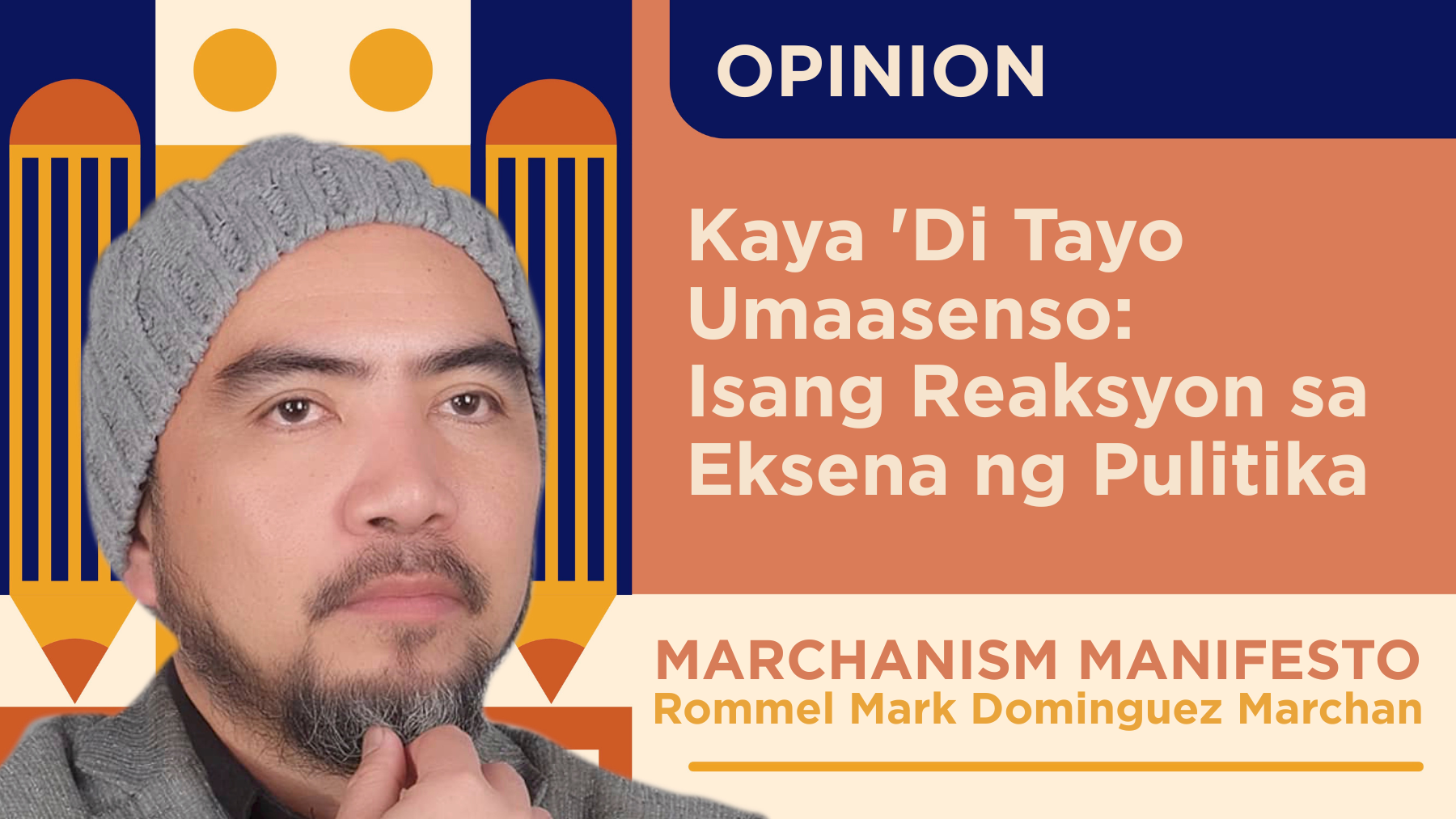 Kaya 'Di Tayo Umaasenso: Isang Reaksyon sa Eksena ng Pulitika