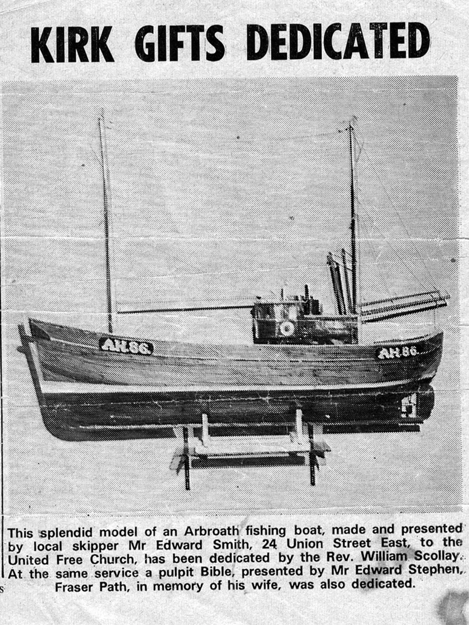 A cut out of a newspaper from the past. The title reads ‘KIRK GIFTS DEDICATED’ and there is a black and white image of a fishing boat.
