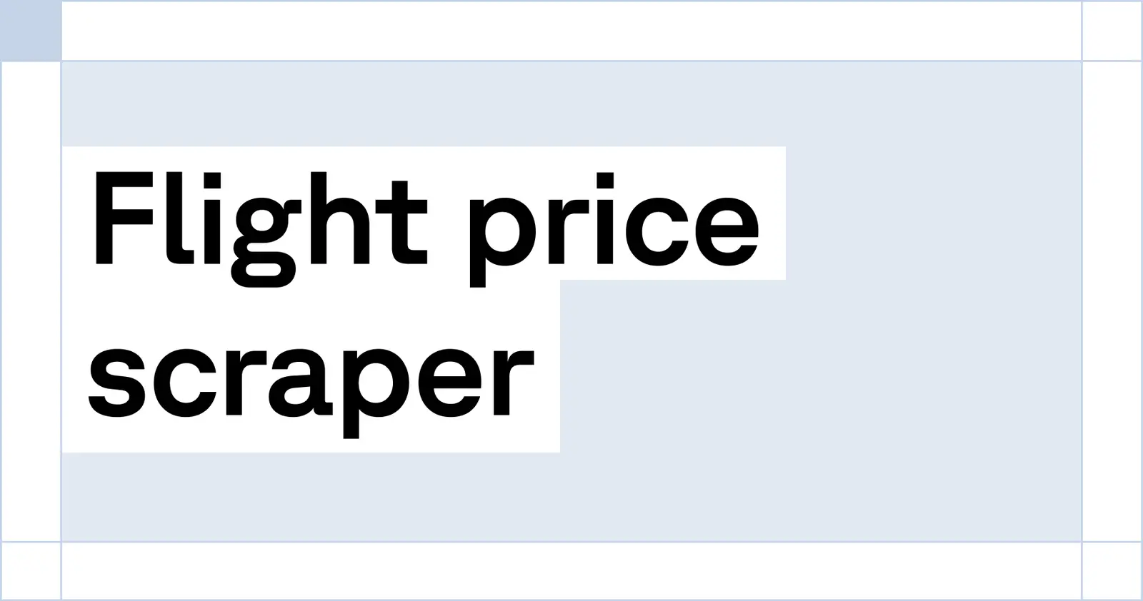 Flight price scraper that doesn't get grounded