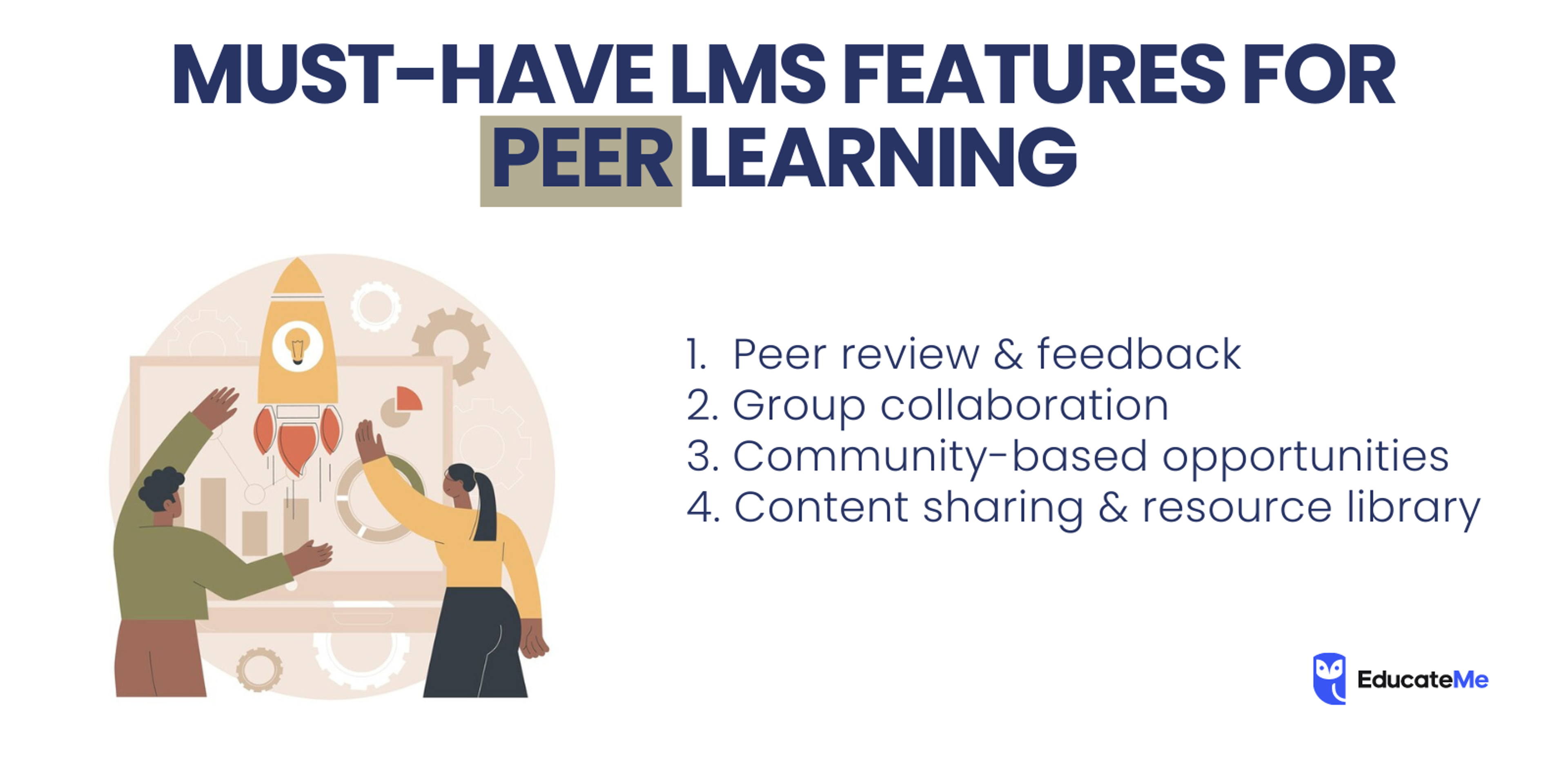Must-Have LMS Features For Peer to Peer Learning