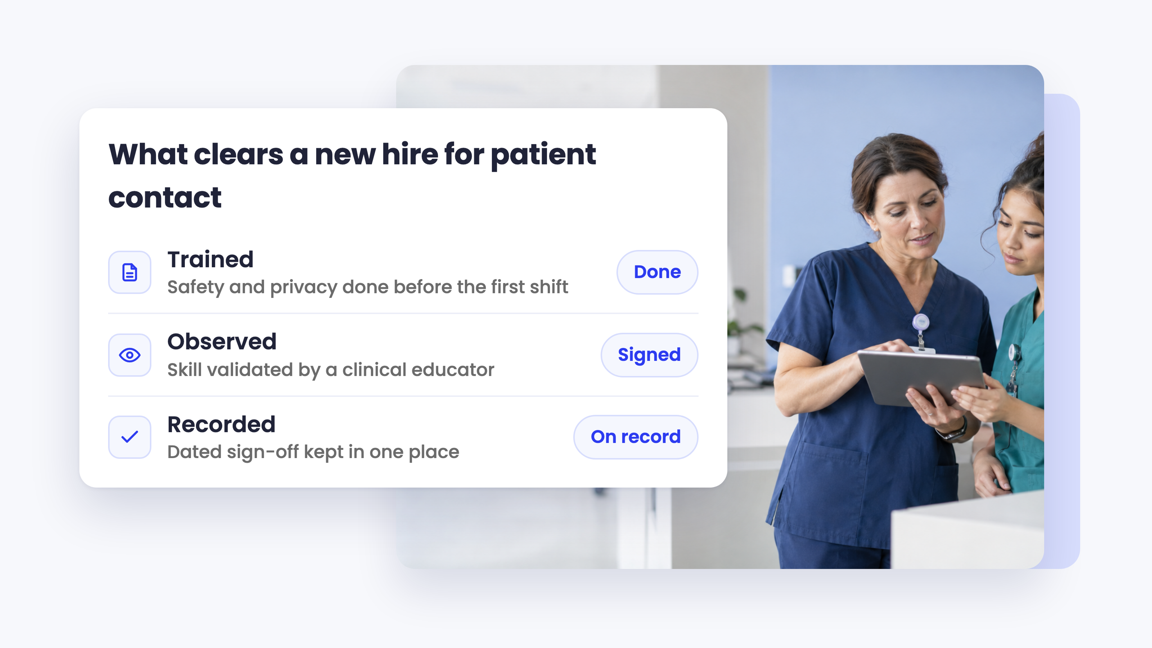A clinical educator and a new nurse reviewing a tablet beside a card showing the three steps that clear a new hire for patient contact
