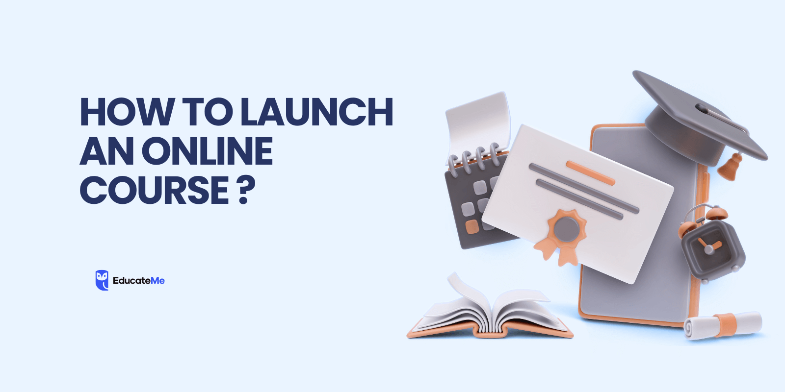 How To Launch An Online Course in 2026? [Complete Guide]