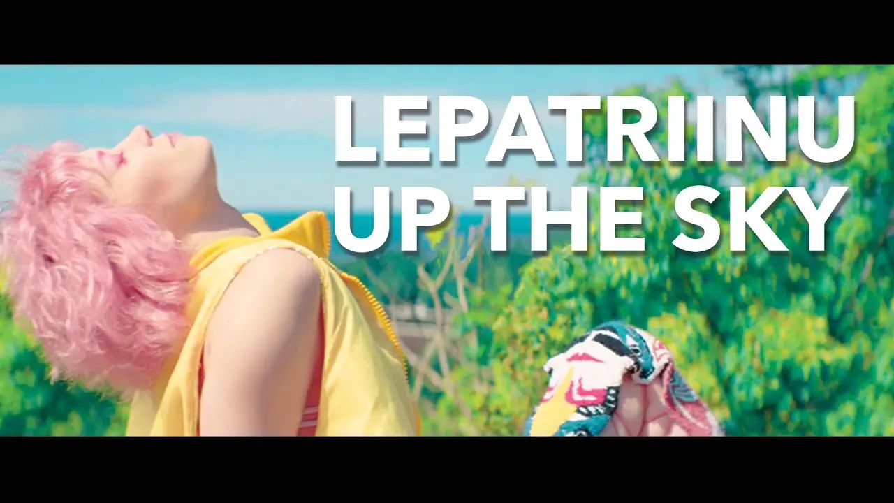 Lepatriinu – “Up the Sky” muusikavideo pisipilt