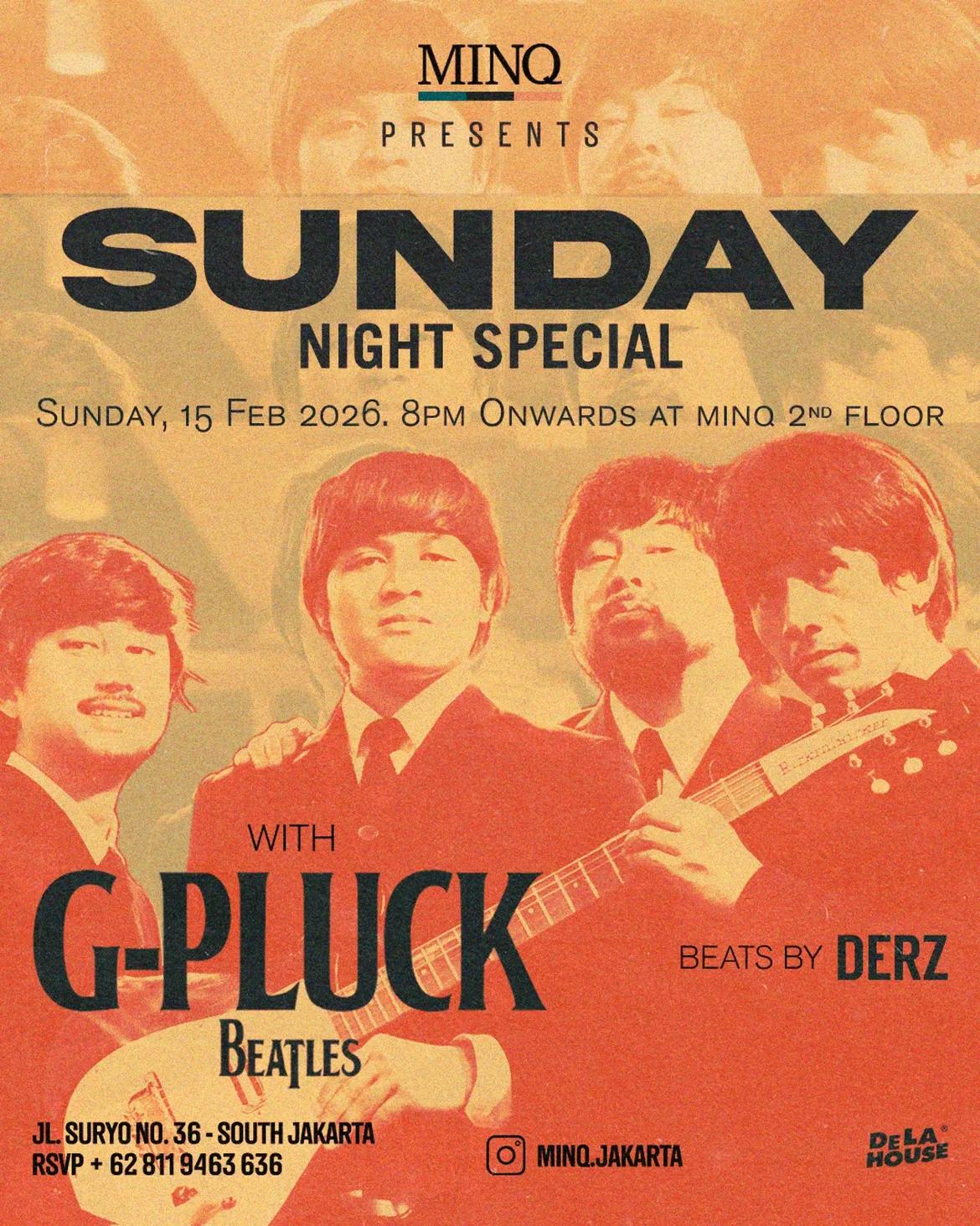 MINQ Presents:  SUNDAY NIGHT SPECIAL  Featuring G-PLUCK Beats by DERZ