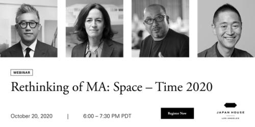 Rethinking of MA: Space Time 2020 – Johnston Marklee to Join Discussion Hosted by Japan House Los Angeles