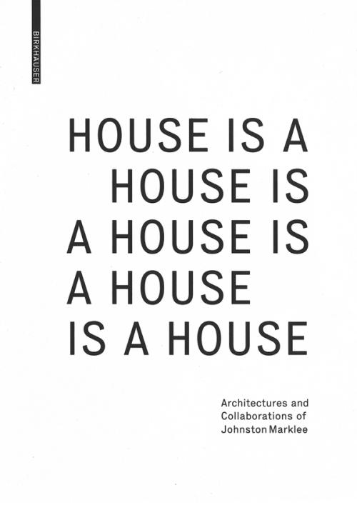 House Is A House Is A House Is A House Is A House