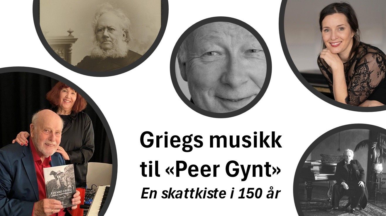 GRIEGS MUSIKK TIL PEER GYNT 150 ÅR