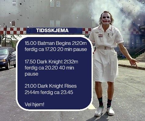 TIDSSKJEMA DARK KNIGHT