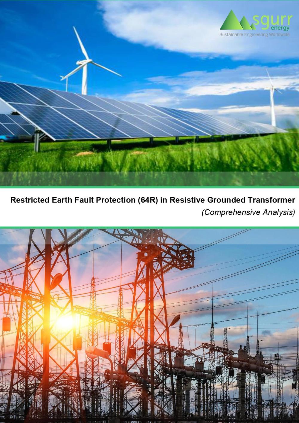 Restricted Earth Fault Protection (64R) in Resistive Grounded Transformer