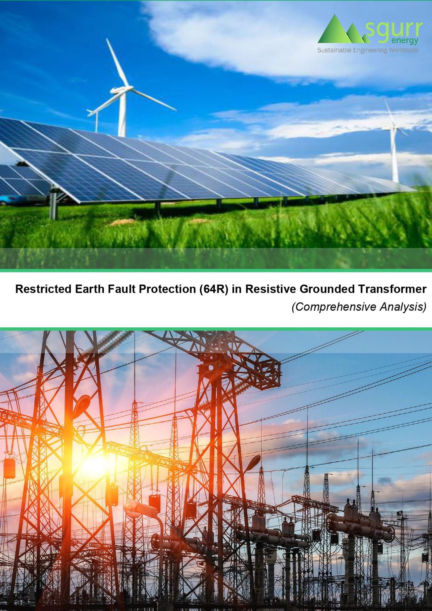 Restricted Earth Fault Protection (64R) in Resistive Grounded Transformer