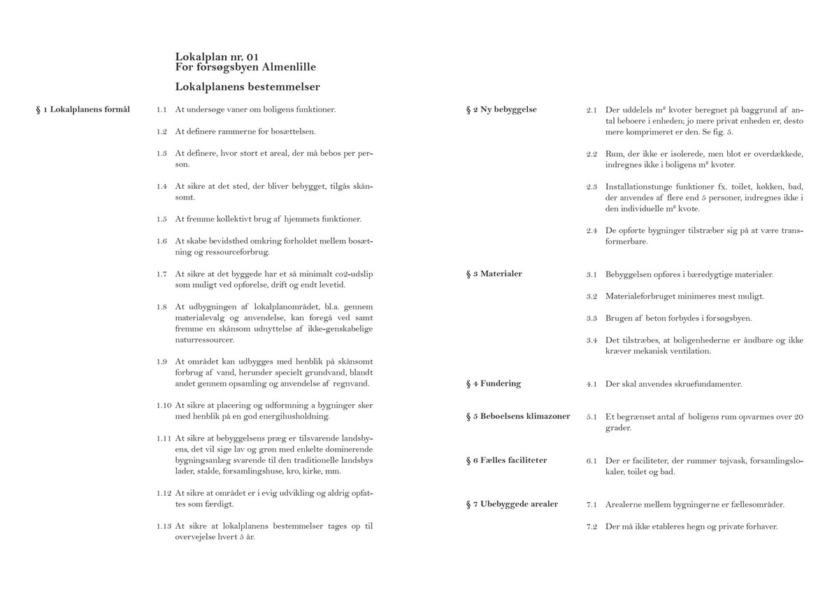 Ill. 3. Lokalplan for forsøgsbyen Almenlille, Lisa Stoltze Westander