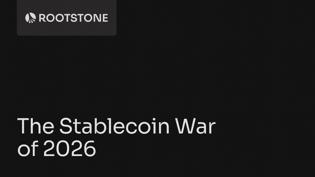 Rootstone branded graphic with the title 'The Stablecoin War of 2026' displayed on a dark background.