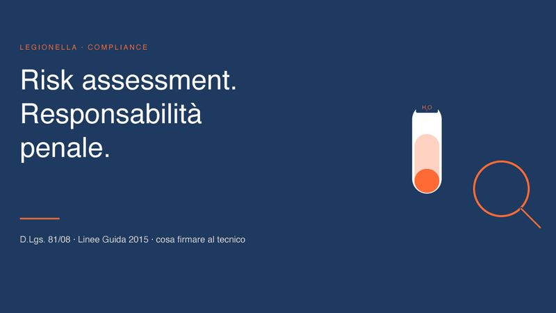 Legionella in condominio: risk assessment, frequenze e responsabilità penale
