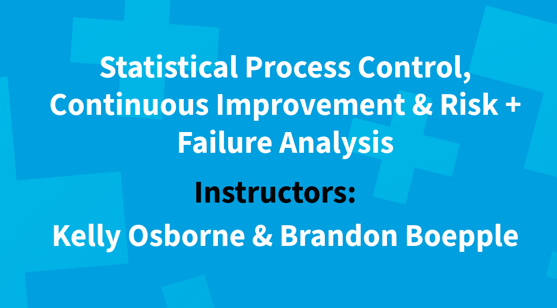1. Statistical Process Control and Continuous Improvement 