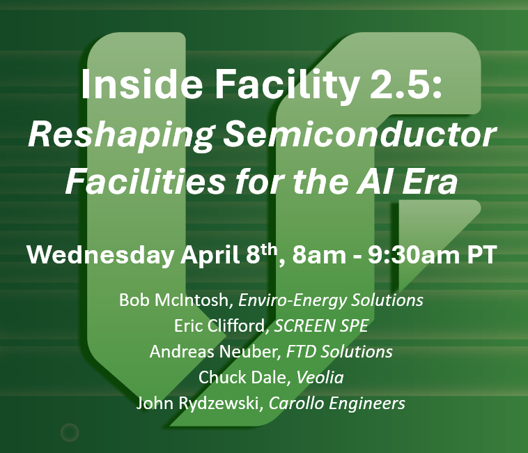 Webinar: Inside Facility 2.5 - Reshaping Semiconductor Facilities for the AI Era