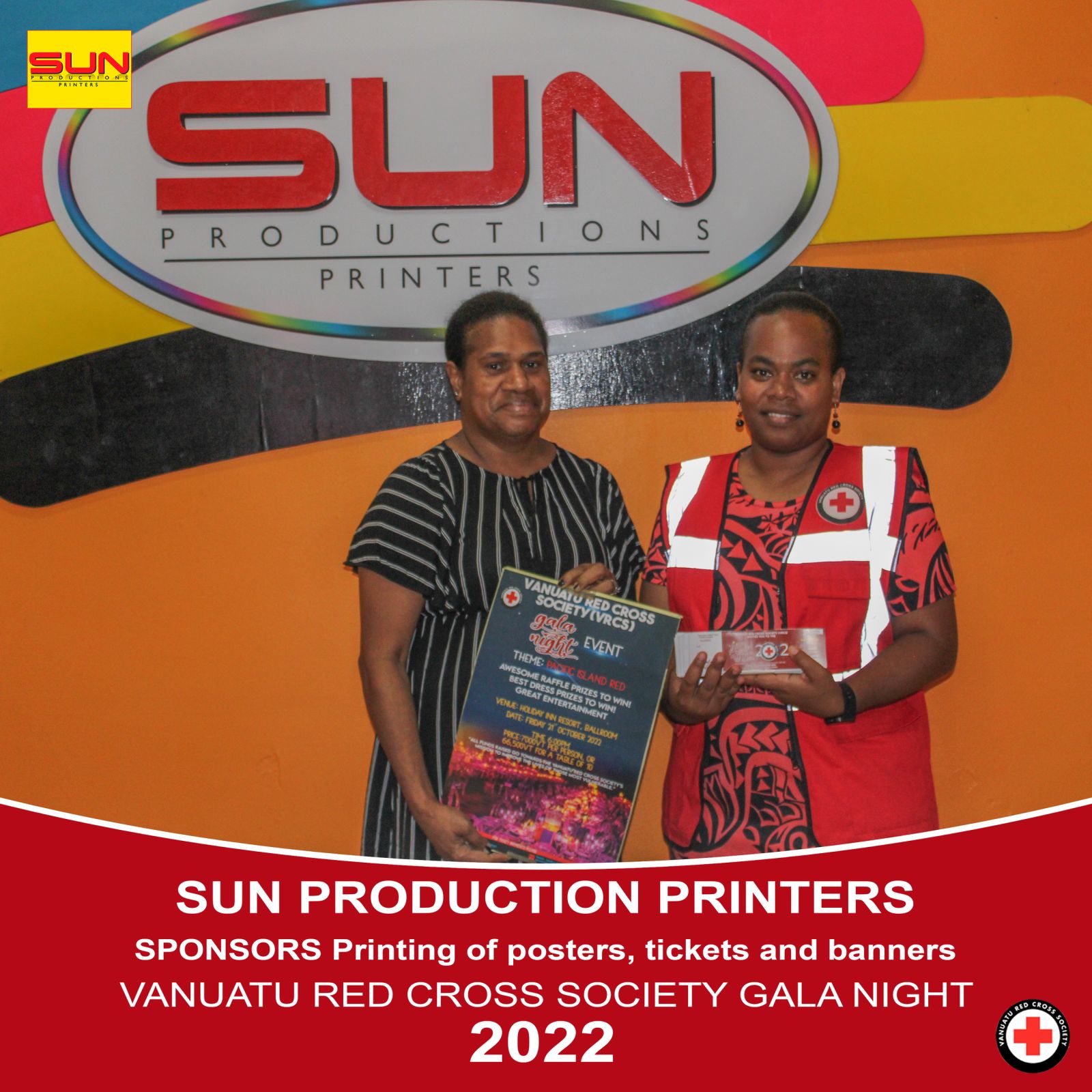 Sun Productions Printers is excited to support this Gala Night event with the first batch resources to Vanuatu Red Cross Society.