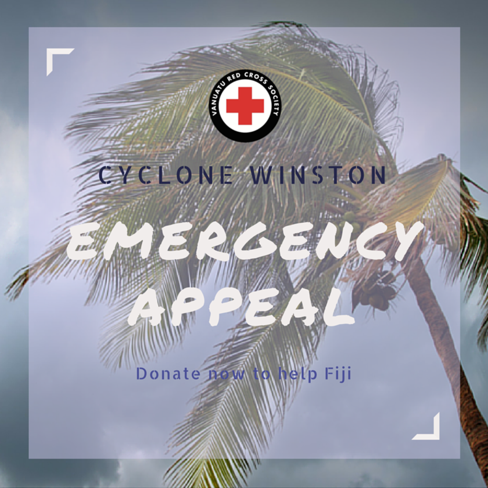 Cyclone Winston Emergency Appeal: Donate now to help Fiji