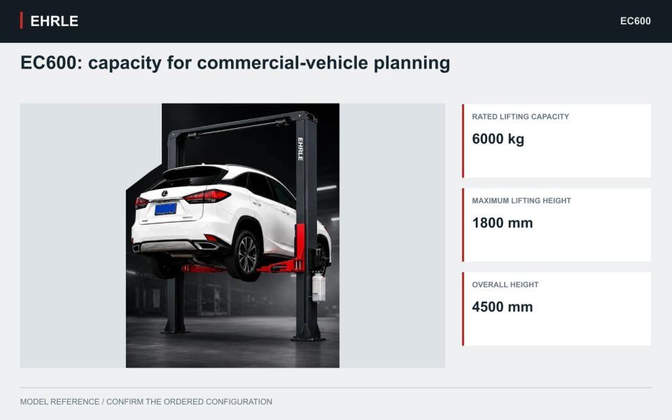 EC600: capacity for commercial-vehicle planning. 6,000 kg rated capacity · Asymmetric two-post hydraulic lift