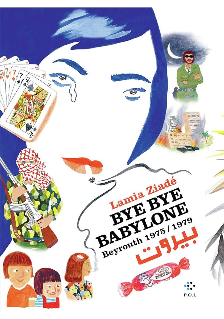 Couverture de Bye Bye Babylone Beyrouth 1975-1979
