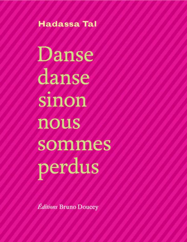 Couverture de Danse danse sinon nous sommes perdus