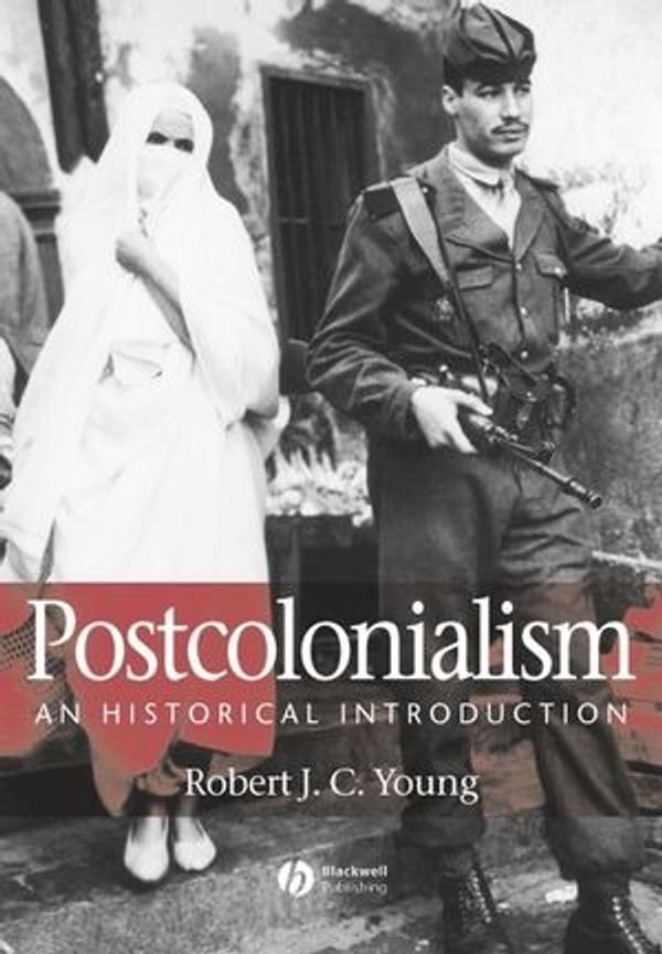 Couverture de Postcolonialism: an historical introduction, Oxfor UK, Malden