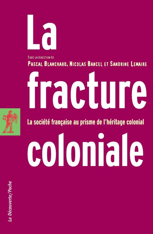 Couverture de La Fracture coloniale