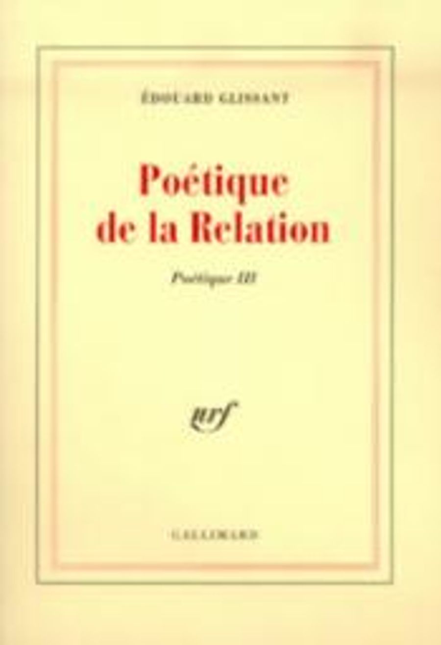 Couverture de Poétique de la relation